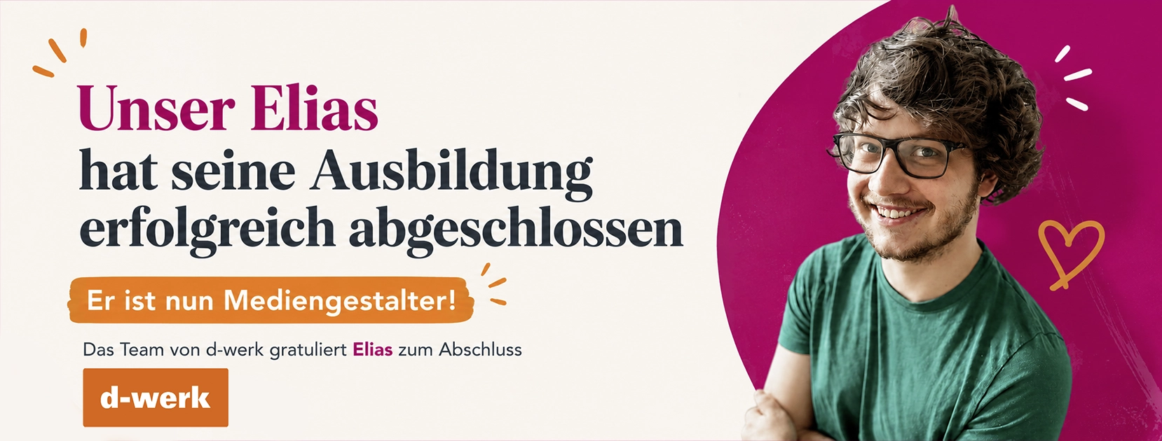 Elias Zumbiel hat seine Ausbildung bei d-werk erfolgreich abgeschlossen und ist nun Mediengestalter.