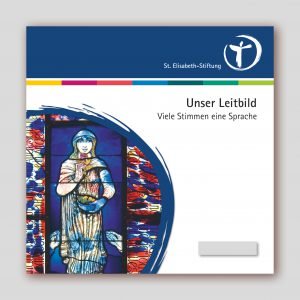 Leitbid-Broschüre der St. Elisabeth-Stiftung